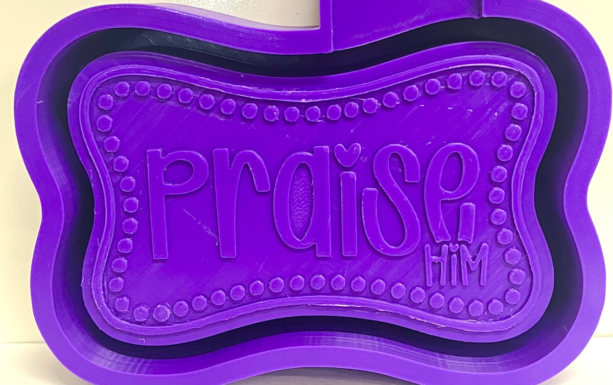 Praise Him Marquee Sign Mold