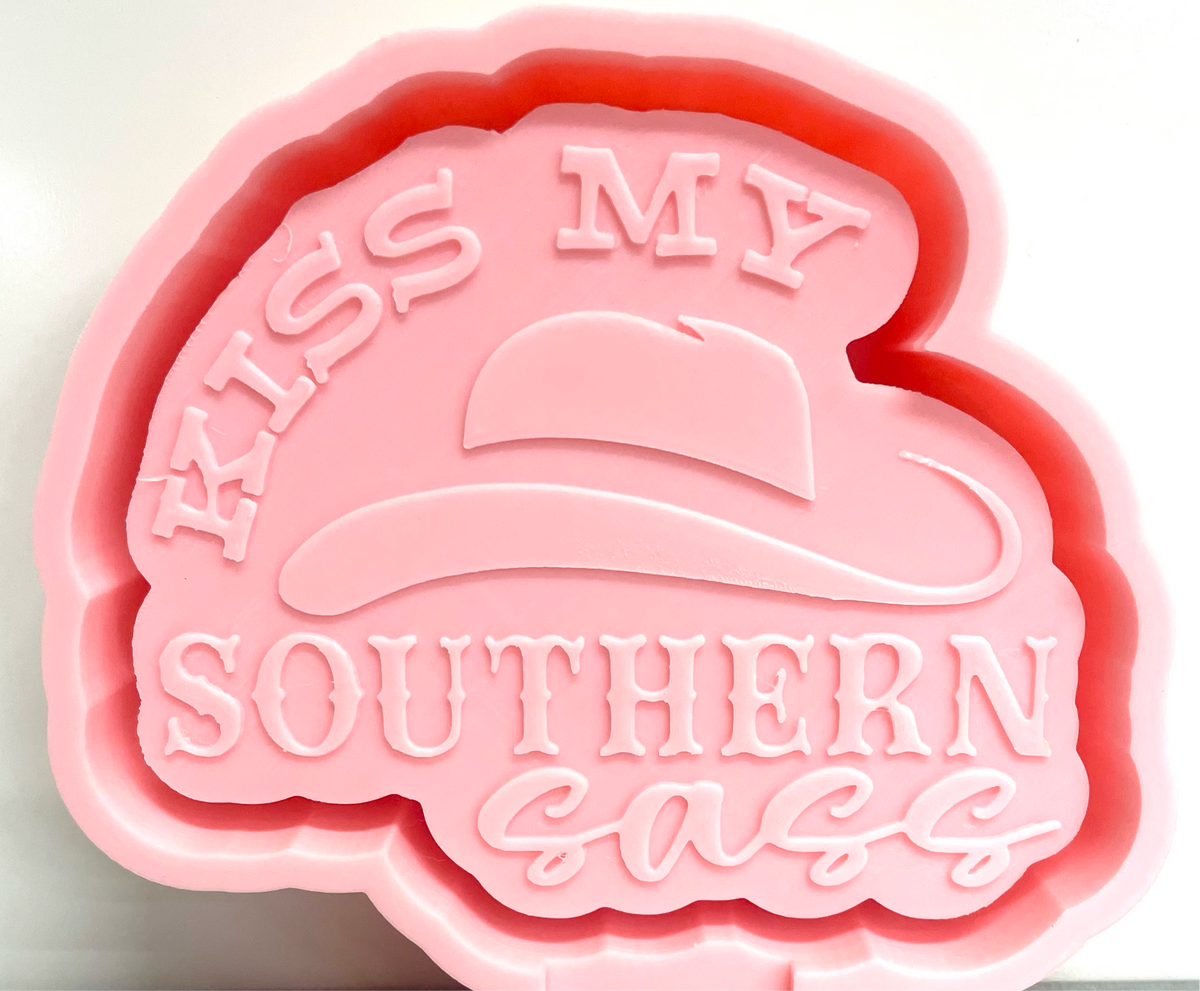 Kiss My Southern Sass Mold