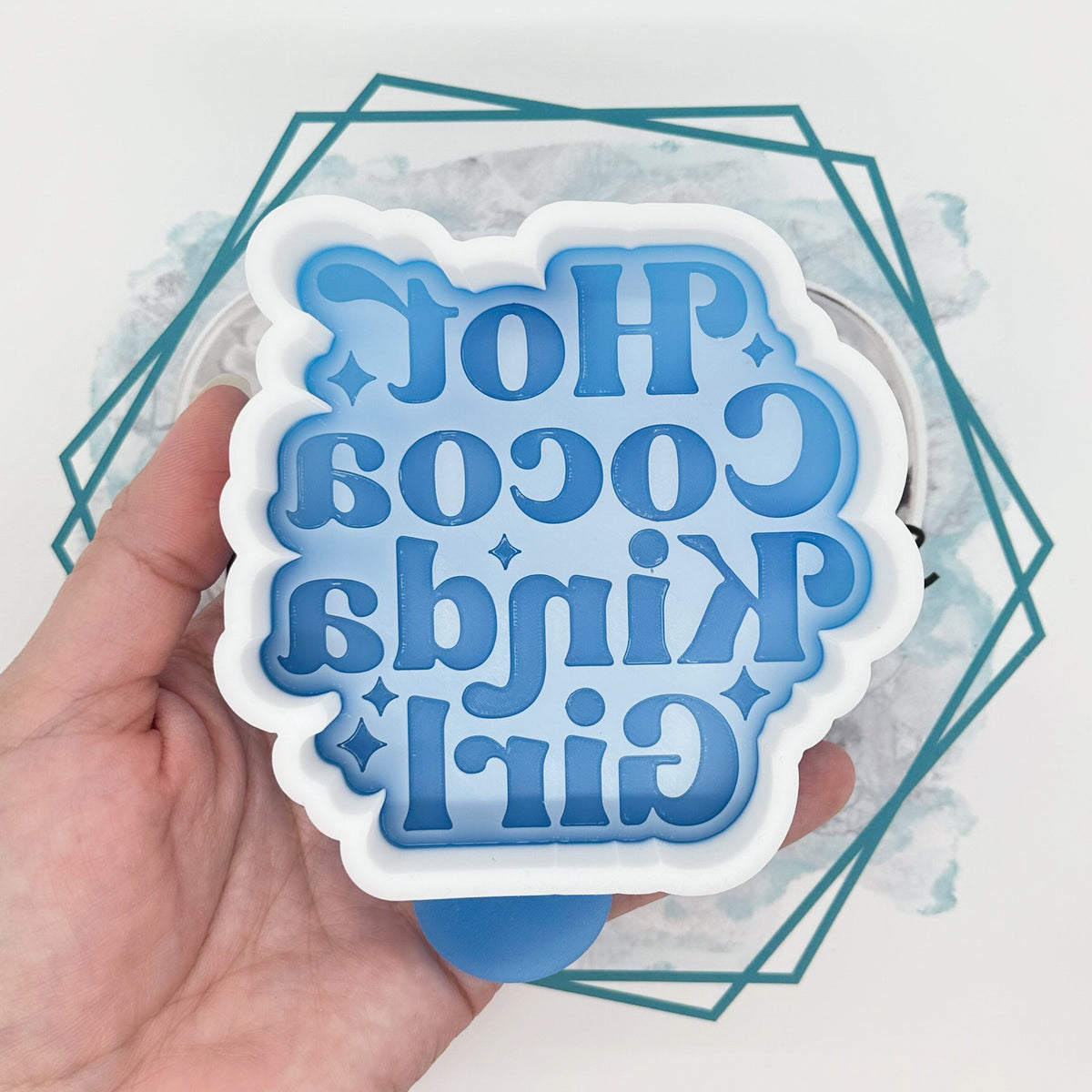 Hot Cocoa Kinda Girl Freshie Mold