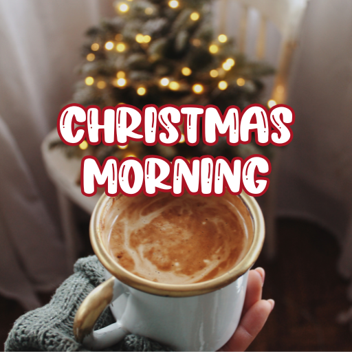 Christmas Morning (Seasonal)