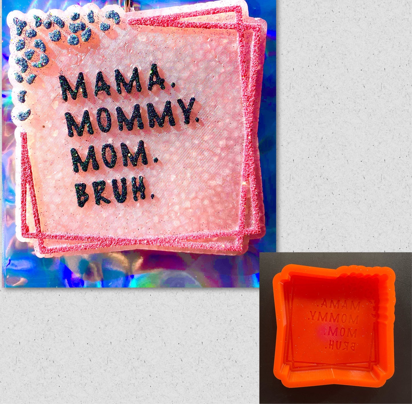 Mama Mommy Mom Bruh Leopard Mold