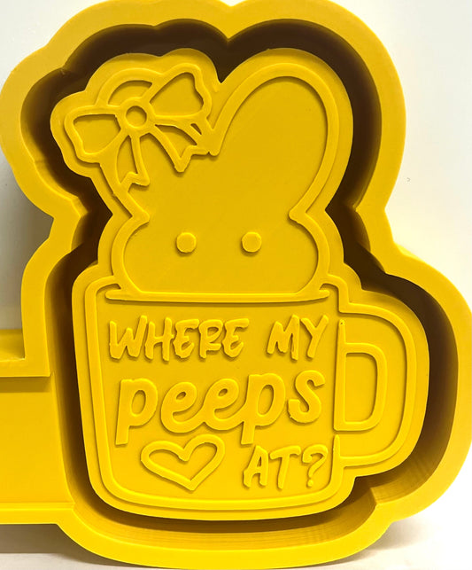 Where My Peeps At? Peep In A Cup Mold