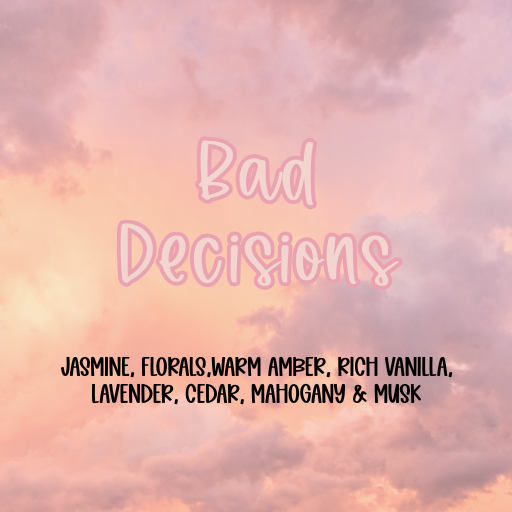 Bad Decisions