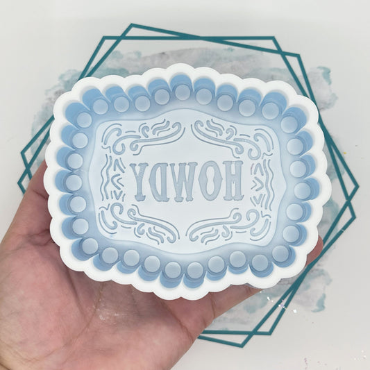 Howdy Belt Buckle Freshie Mold