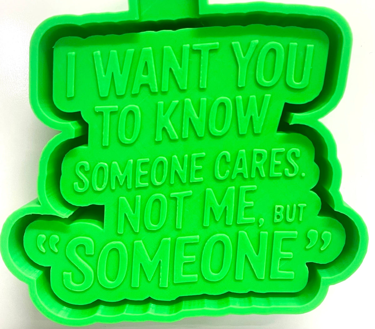 Someone Cares, Not Me But “Someone” Mold