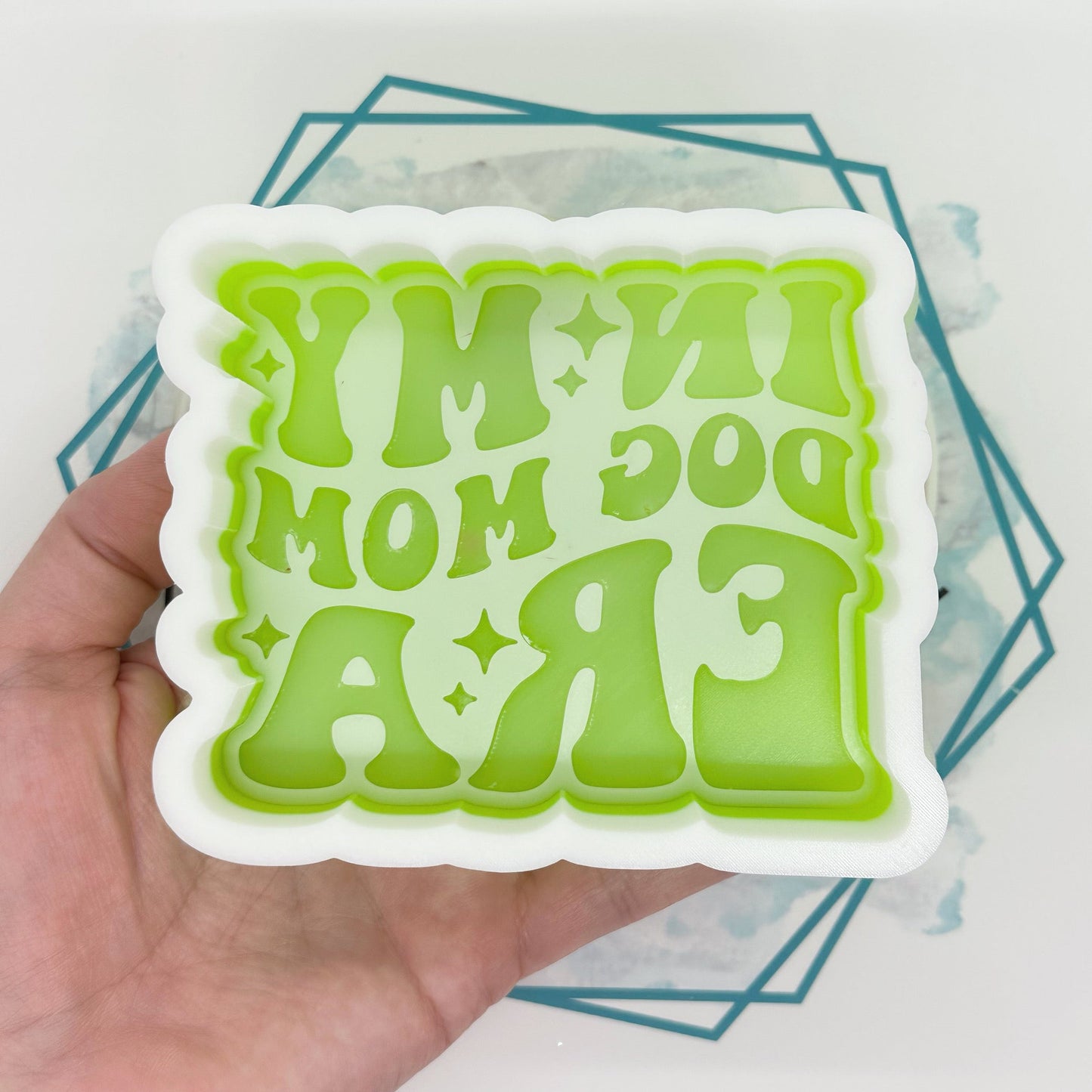 Dog Mom Era Freshie Mold