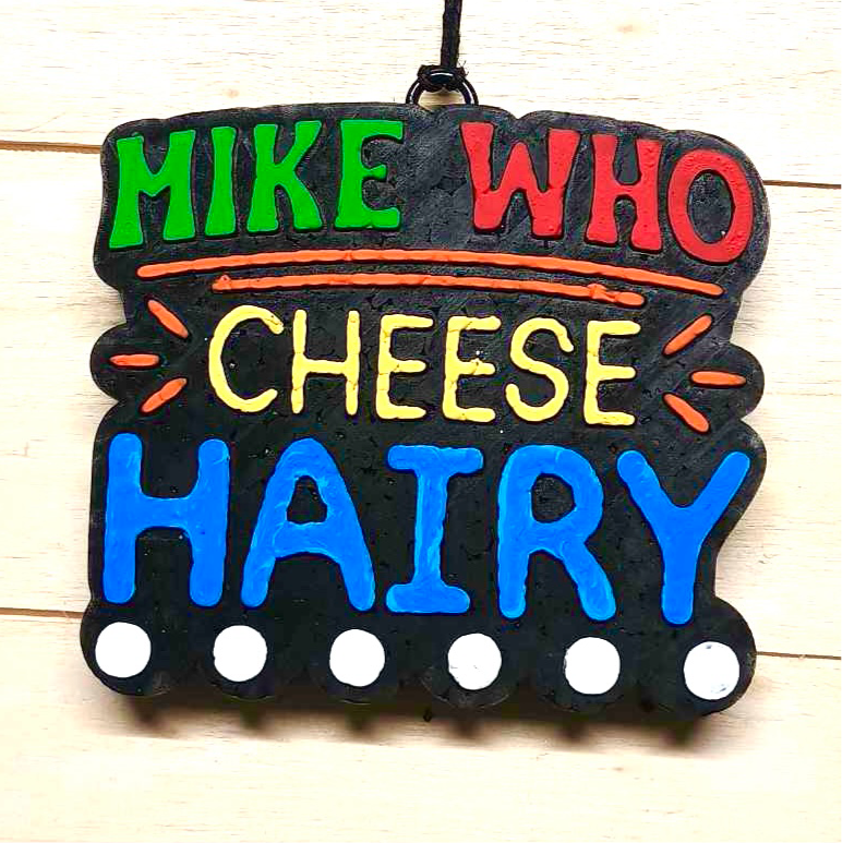 Mike Who Cheese Hairy Mold