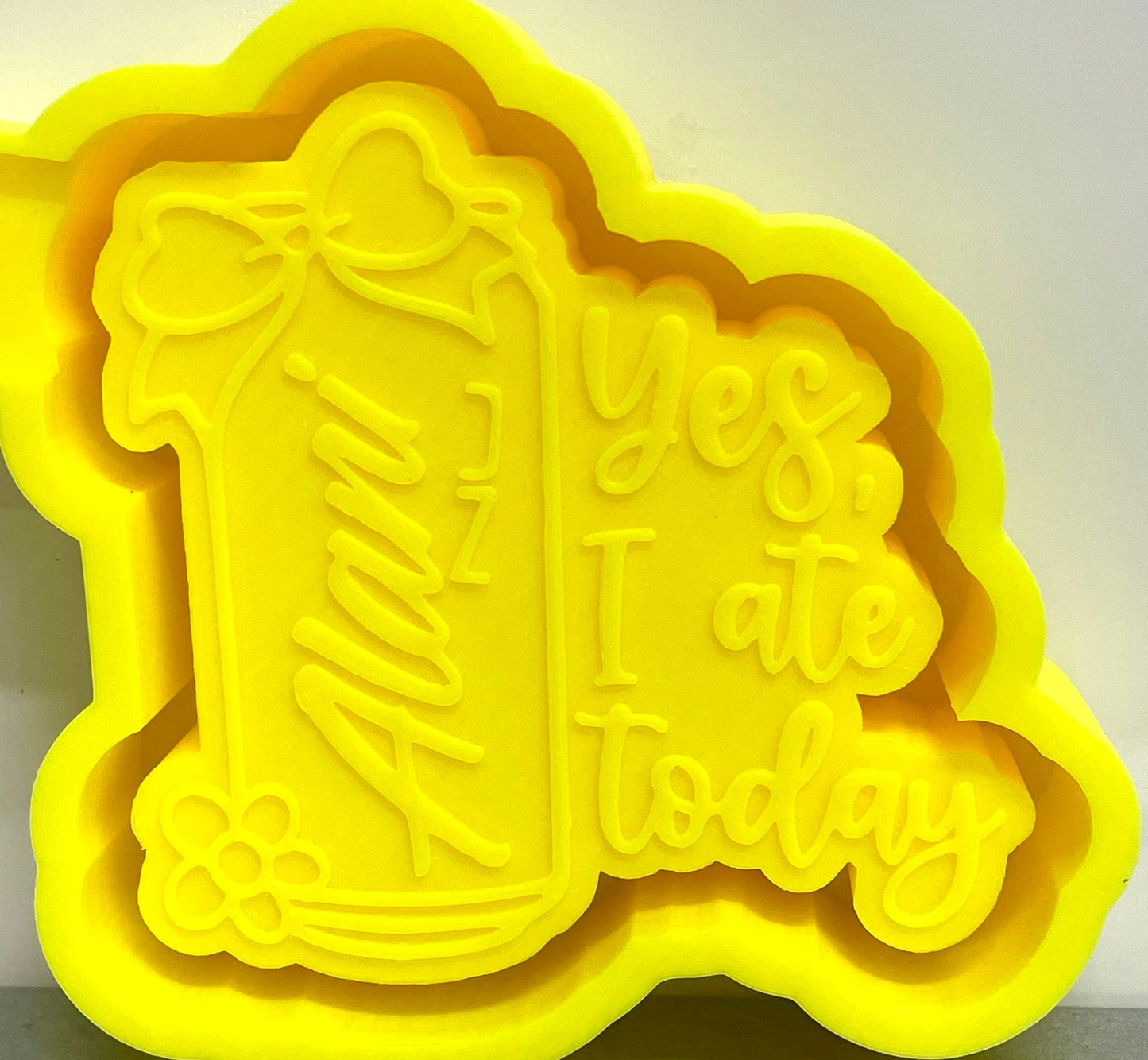 Yes I Ate Today Drinks Mold
