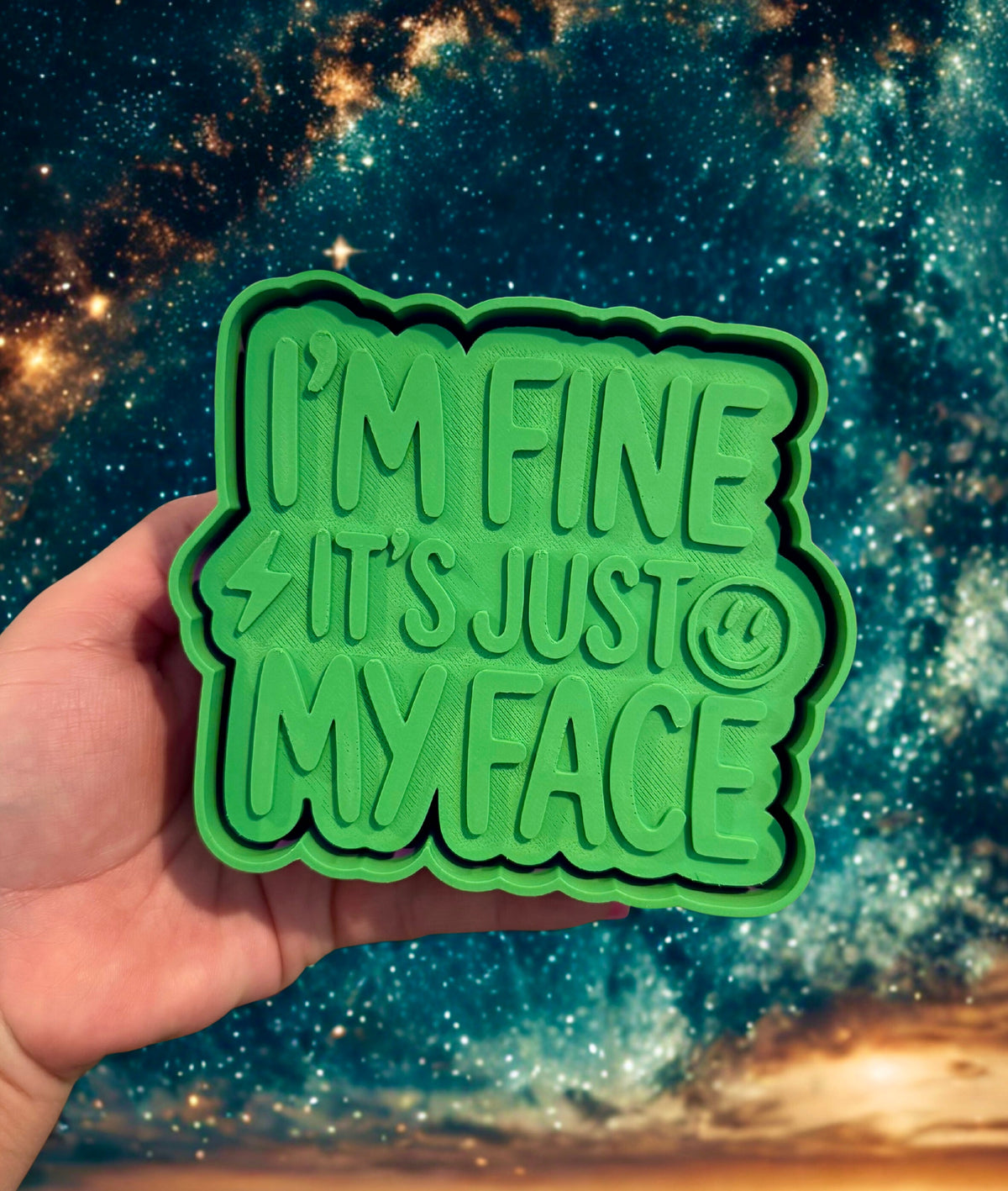 I’m fine it’s just my face ￼