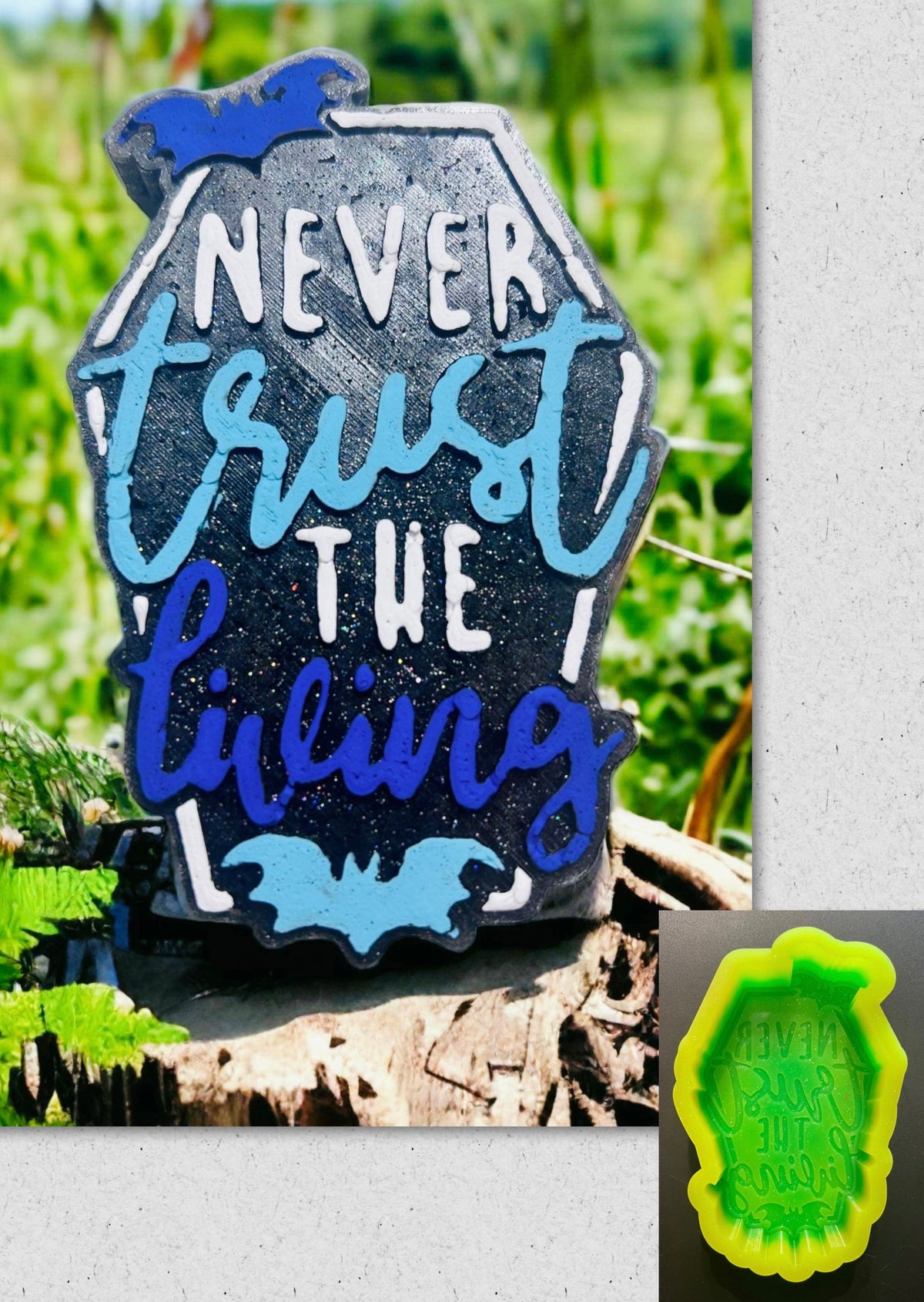Never Trust The Living Mold