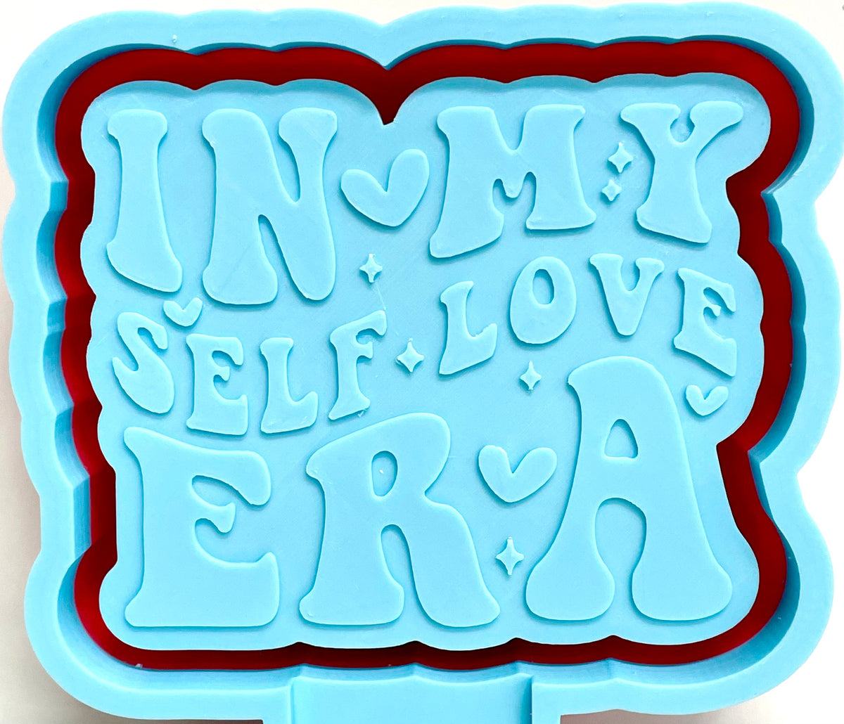 In My Self Love Era Mold