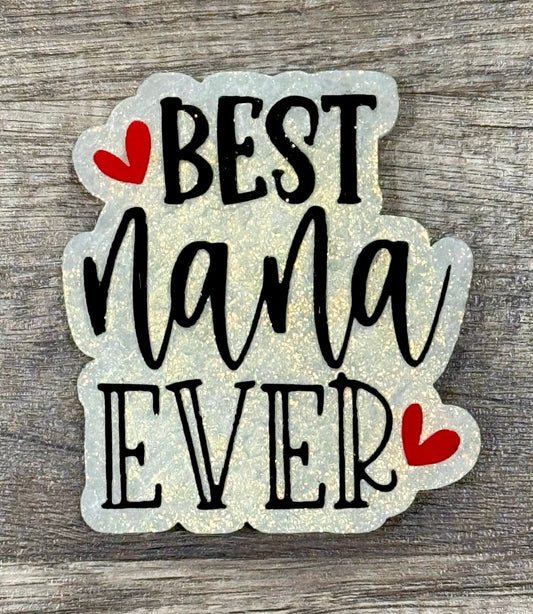 Best Nana Ever Mold