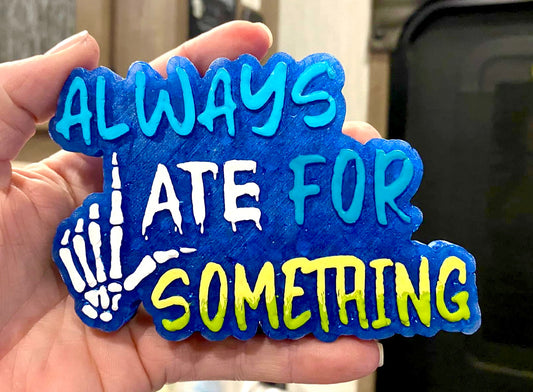 Always Late For Something Skeleton Mold