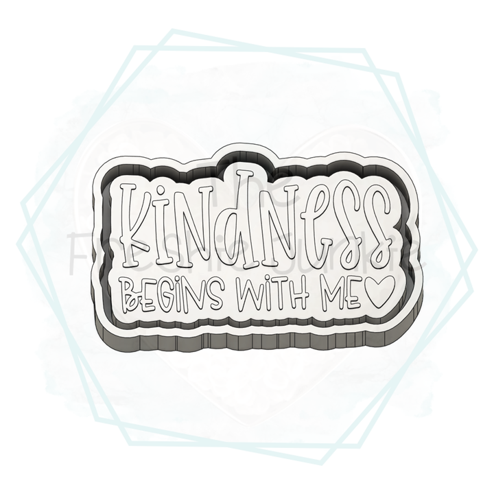 Kindness Begins with Me Freshie Mold