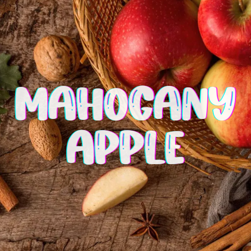 Mahogany Apple Type (New Release)