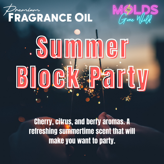 Summer Block Party Fragrance Oil