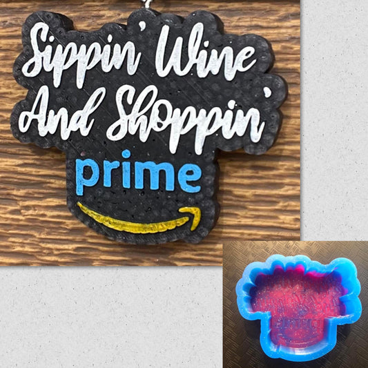 Sippin Wine And Shoppin Prime Mold